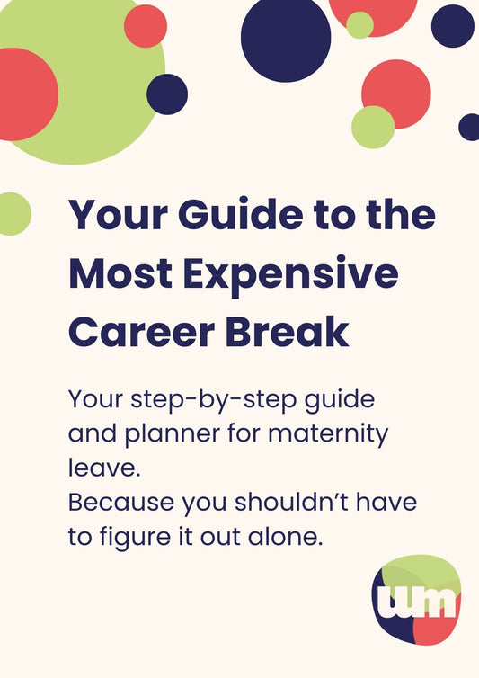 Your FREE Guide to the Most Expensive Career Break